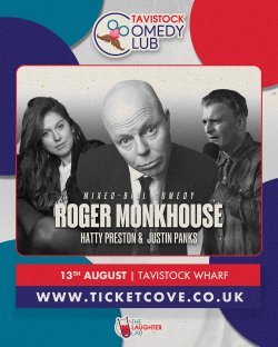 Tavistock Comedy Club Roger Monkhouse Tavistock Comedy Club Roger Monkhouse