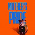 Mother's Pride