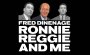 Ronnie, Reggie & Me with Fred Dinenage