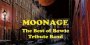 See full details for Moonage - The Best of Bowie Moonage - The Best of Bowie