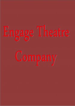 Engage Theatre Company &ndash;